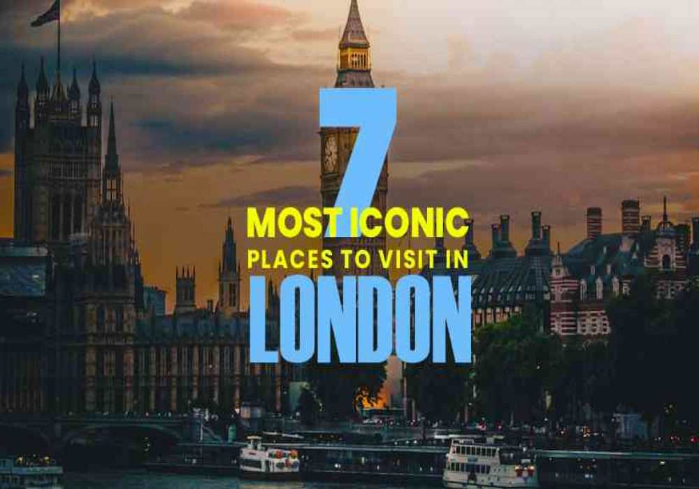 must visit places in london 2023