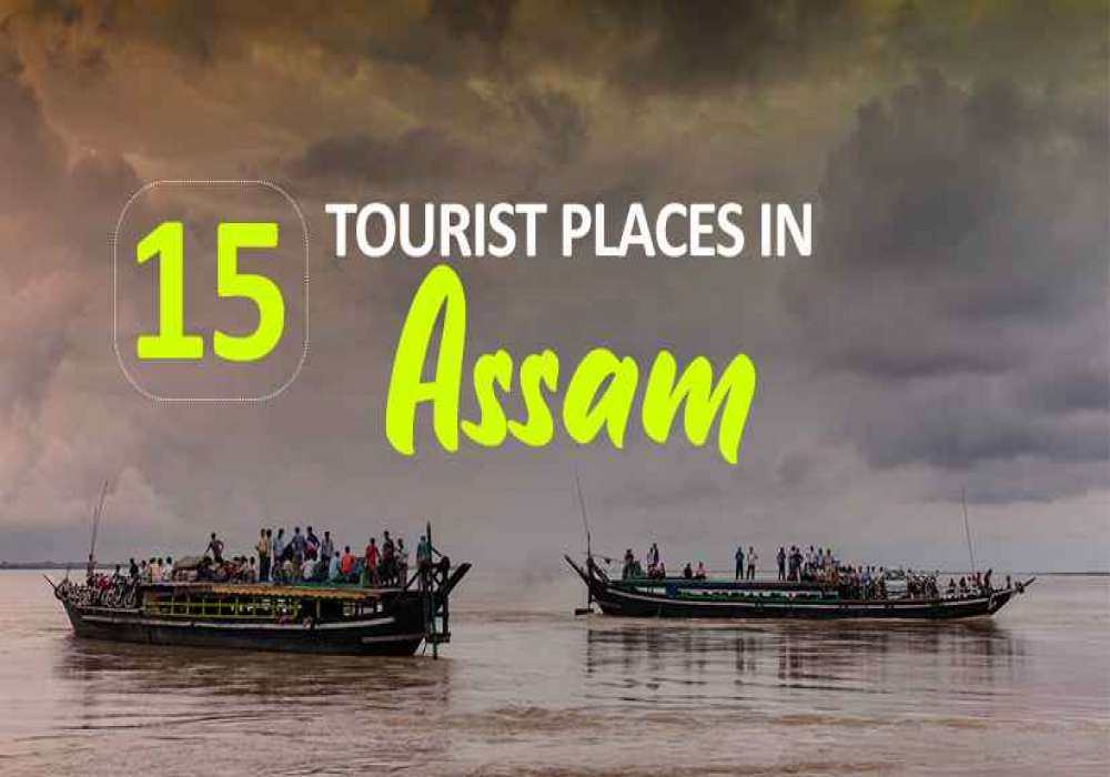 Top 15 Tourist Places In Assam 2024