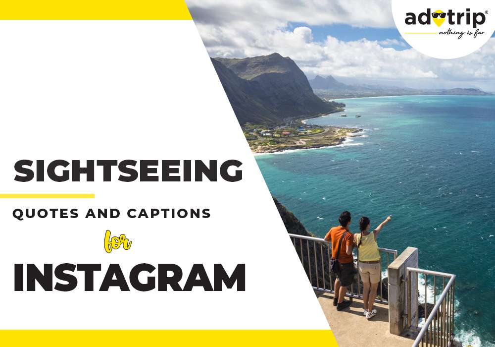 Sightseeing Quotes And Captions for instagram