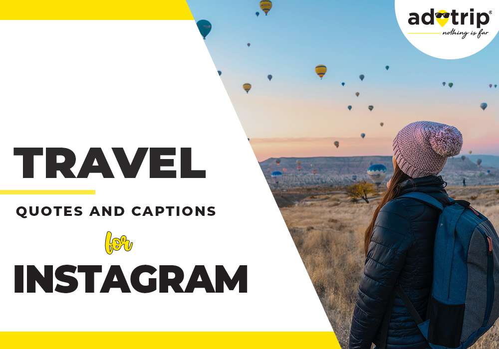 Travel Captions And Quotes For Instagram