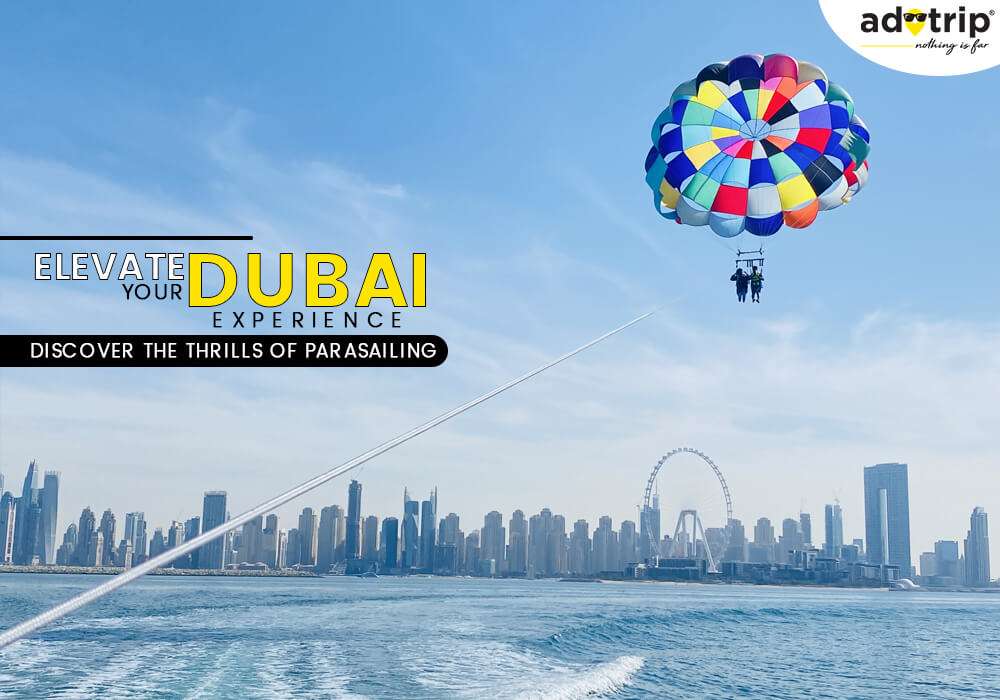 Experience Parasailing in Dubai - Book Now!