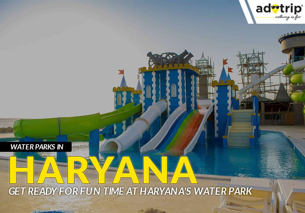 Top 10 Water Parks in Haryana