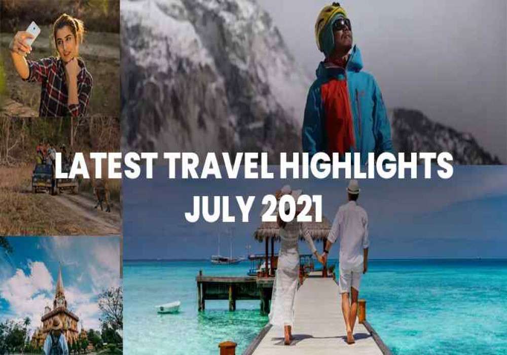 New Travel Highlights