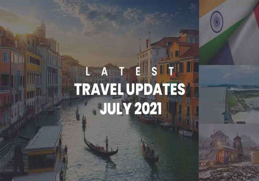 Latest Travel Updates