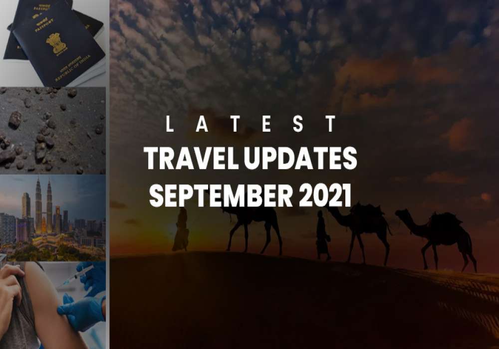 Latest Travel Highlights September 3rd Week 2021