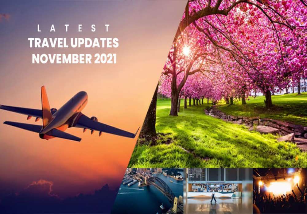 Travel Highlights November 26 2021