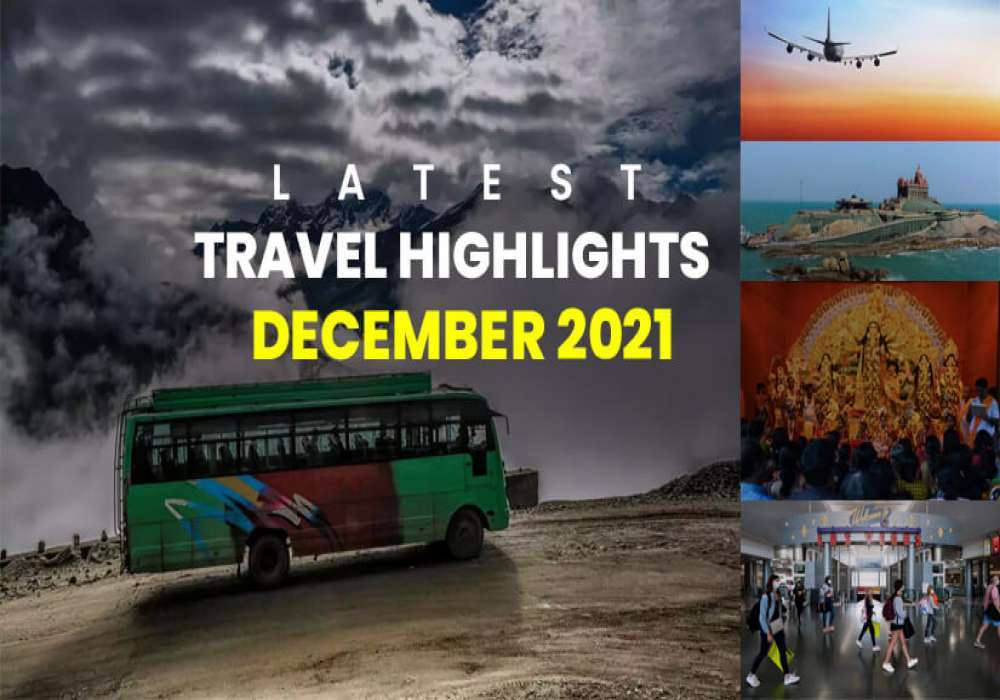 Travel Highlights December 17 2021