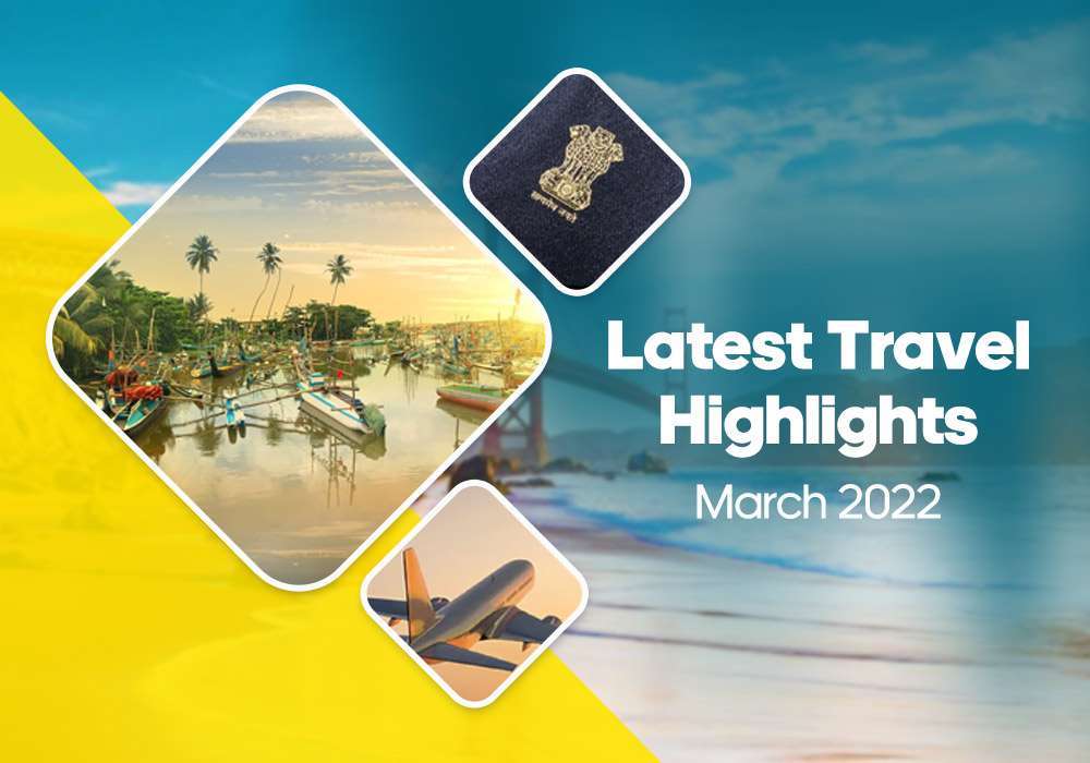 Travel Highlights March 11 2022